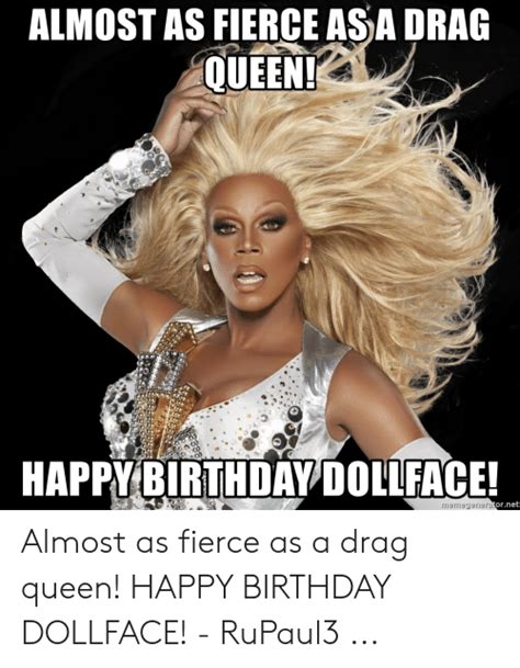 Drag Queen Happy Birthday Queen Meme