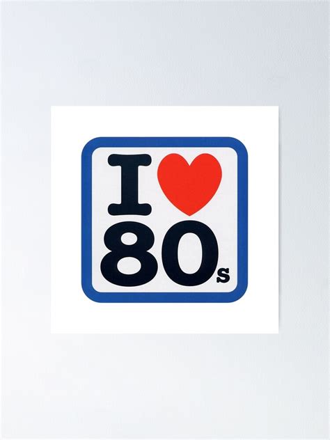 I Heart 80s Poster For Sale By Thebeststore Redbubble