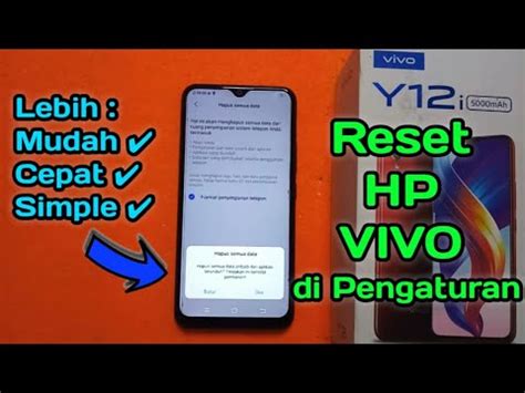 Cara Reset HP VIVO Y12i Di Pengaturan Lebih Mudah Restart HP VIVO Y12