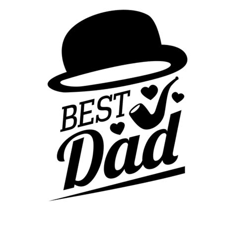 Best Dad Fathers Day Message Transparent Png And Svg Vector File