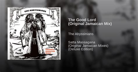 The Abyssinians The Good Lord