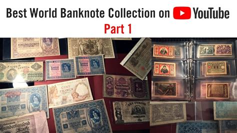 Best World Currency Collection Rare Paper Money And Banknotes Part 1