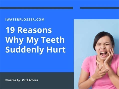 19 Reasons Why My Teeth Suddenly Hurt Water Flosser