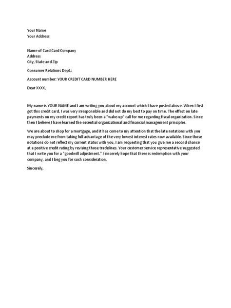Maybe you would like to learn more about one of these? Credit Card Late Payment Removal Letter