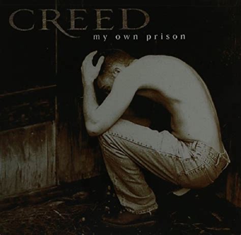 Creed ‘my Own Prison