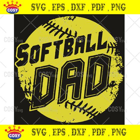 Softball Dad Svg Fathers Day Svg Softball Svg Baseball Dad Svg