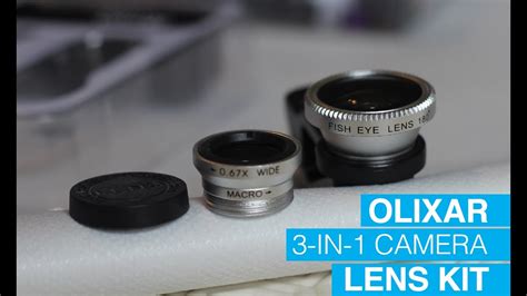 Tech Review Olixar 3 In 1 Lens Kit Mobile Photography Youtube