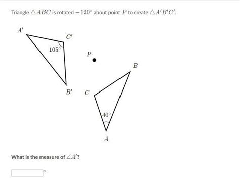 Triangle Abc Abc Triangle A B C Is Rotated 120° About Point P