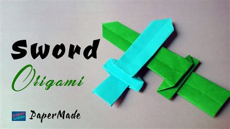 Paper Sword Sword Origami Easy Tutorial Papermade Youtube