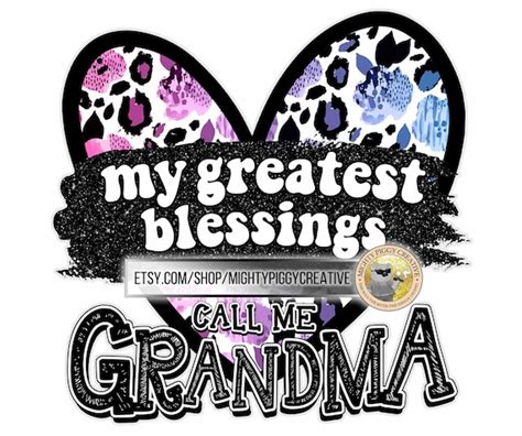 My Greatest Blessings Call Me Grandma Png Sublimation Designs Etsy