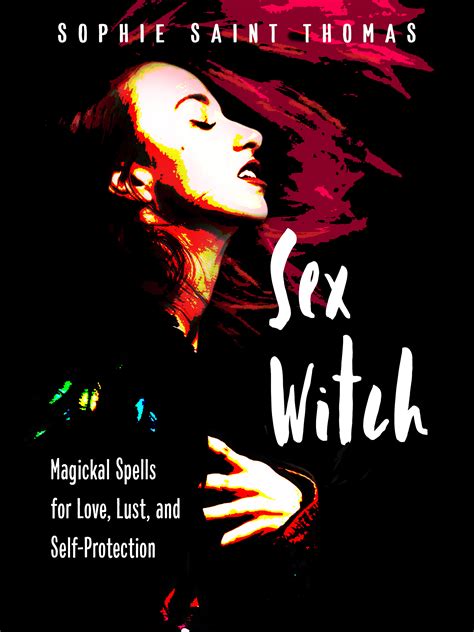 sex witch book by sophie saint thomas red wheel weiser