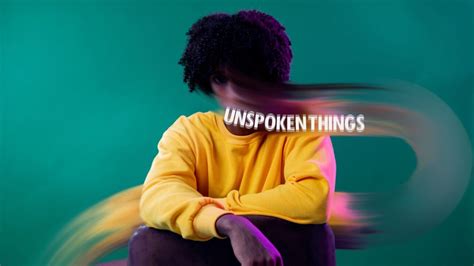 Unspoken Things | Stories by Girls Write Now