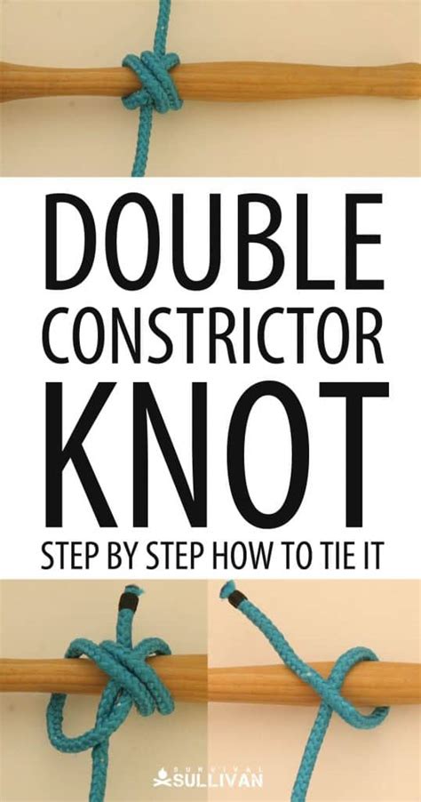 Double Constrictor Knot Step By Step How To Tie It Survival Sullivan