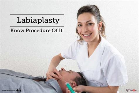 Labiaplasty Know Procedure Of It By Dr Mithilesh Mishra Lybrate