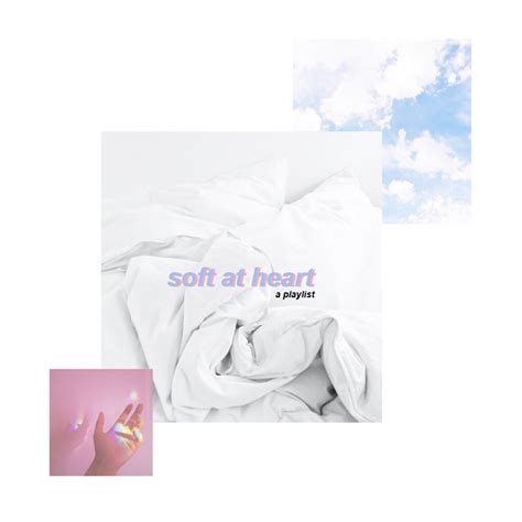 8tracks Radio Soft At Heart 12 Songs Free And Music Playlist