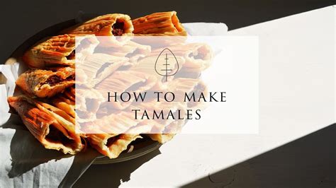 How To Make Pork Shoulder Chile Ancho Tamales YouTube