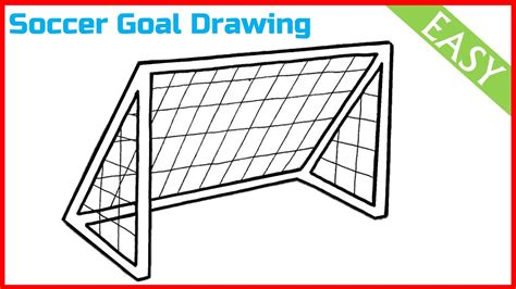 How To Draw Soccer Goal Soccer Net Drawing Football Goal Post