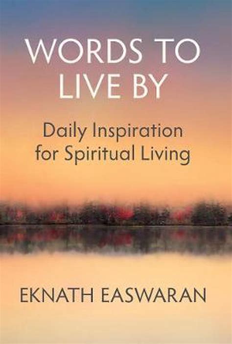 Words To Live By Short Readings Of Daily Wisdom Daily