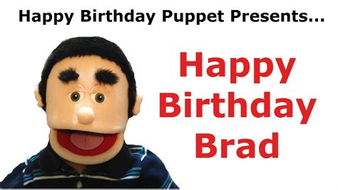 Funny Happy Birthday Brad Birthday Song Youtube