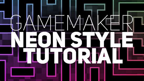 Game Maker Neon Aesthetic Tutorial Part 1 Youtube