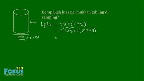 Luas alas = 154 cm2 luas tutup = luas comment policy: Mencari Luas Permukaan Tabung - YouTube