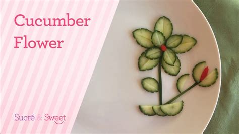 Pin By Mike Davis On Sucré And Sweet Video Cucumber Flower Cucumber Make It Simple