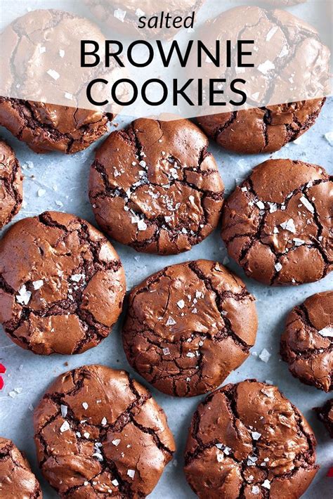 Salted Brownie Cookies The Best Recipe Baking Recipes Cookies
