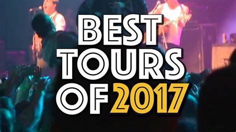 Best Concert Tours Of 2017 Youtube