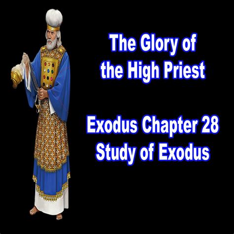 The Glory Of The High Priest Exodus Chapter 28 Lets Talk Scripture