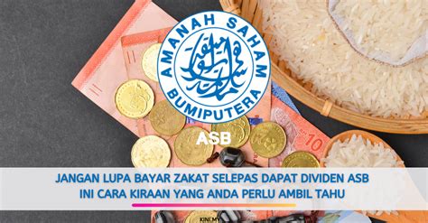 Kami pasti ramai di sini yang melakukan simpanan di amanah saham bumiputera asb. Jangan Lupa Bayar Zakat Selepas Dapat Dividen ASB. Ini ...