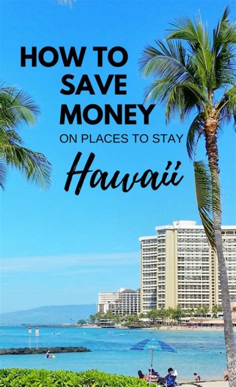 Best places to stay in Hawaii. How to save money on accommodation in