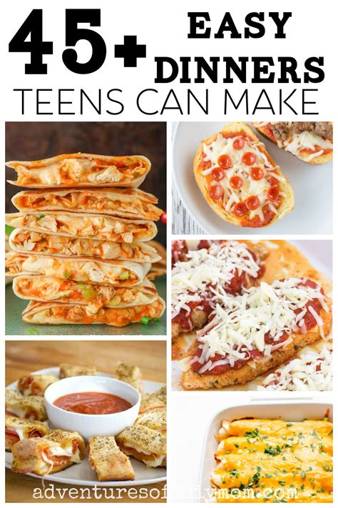 45 Easy Dinner Ideas Teens Can Make Plus Breakfast And Lunch Recipes