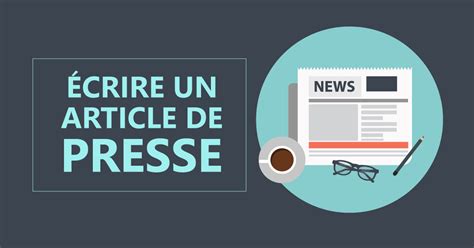 Inventaire des codes à respecter pour présenter un article de presse. Comment écrire un article de presse