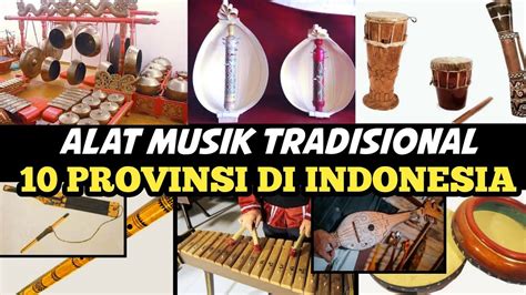 Alat Musik Tradisional Indonesia Dan Asalnya Hot Sex Picture