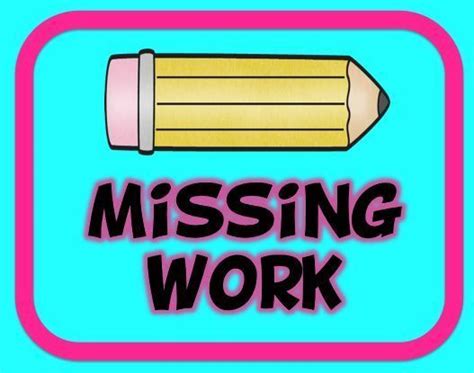 Missing Work Teaching Elementary School Teaching Elementary Missing