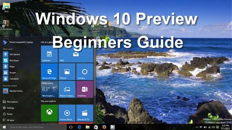 An Easy Beginners Tutorial On Windows 10 Preview In This Windows 10