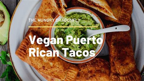 Vegan Puerto Rican Tacos Taquitos Boricuas Veganos Youtube