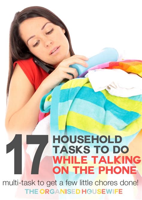 17 household tasks to do while you re talking on the phone the organised housewife