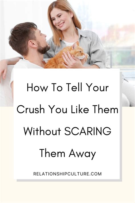 how to tell your crush you like them without being obvious relationship culture