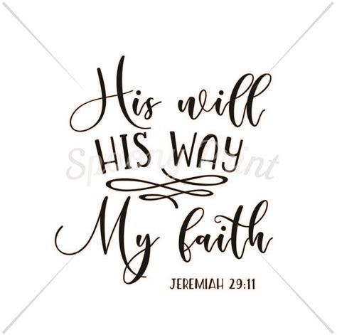 His Will His Way My Faith By Spoonyprint