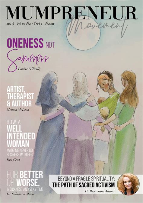 Mumpreneur Movement Magazine Issue 5 We Are One Part 1 Oneness By