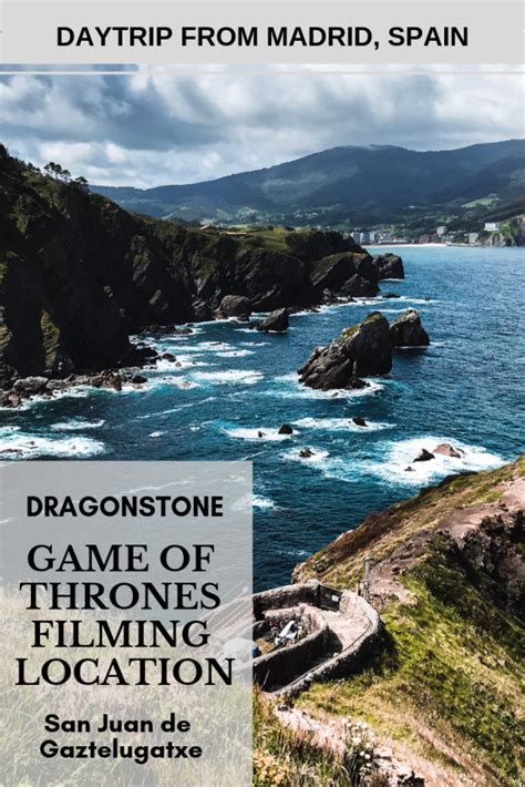 Dragonstone Game Of Thrones Filming Location In San Juan De