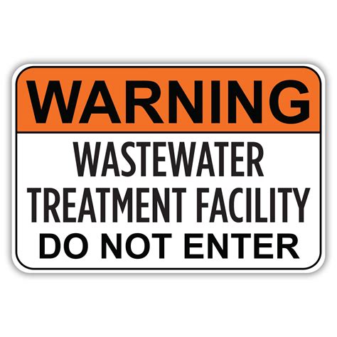 Warning Wastewater Treatment Facility American Sign Company