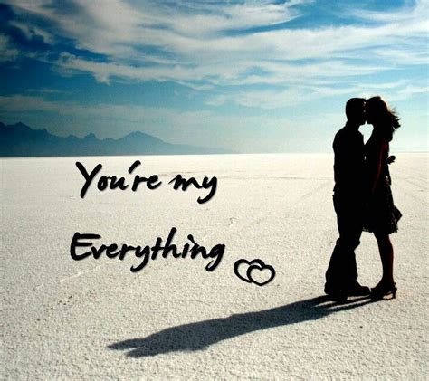 You're My Everything Pictures, Photos, and Images for Facebook, Tumblr ...
