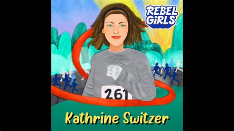 Kathrine Switzer Finish The Race Youtube Music