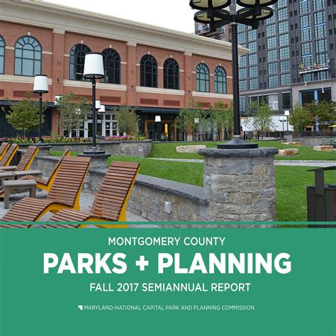 Montgomery Planning And Montgomery Parks Presented Fall 2017 Semiannual