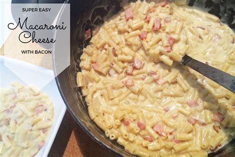 Super Easy Macaroni And Cheese With Bacon Recipe Mums