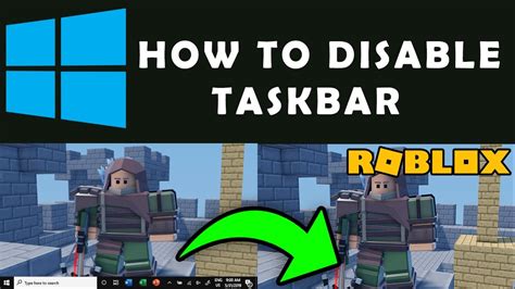 How To Permanently Completely Disable Hide Taskbar Windows Roblox Games Easy Tutorial Youtube