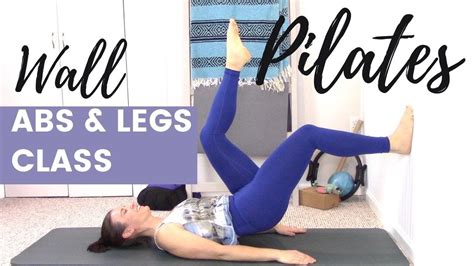Pilates Wall Abs And Leg Workout Youtube