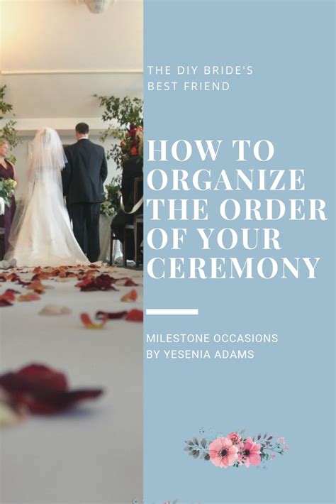 How To Organize The Order Of Your Ceremony Order Of Wedding Ceremony